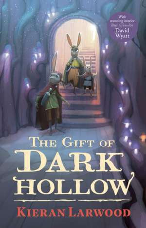 The Gift of Dark Hollow