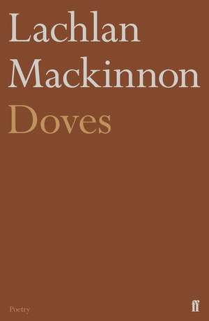 Doves de Lachlan Mackinnon