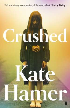 Crushed de Kate Hamer