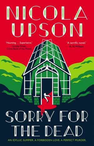 Sorry for the Dead de Nicola Upson