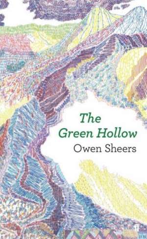 The Green Hollow de Owen Sheers