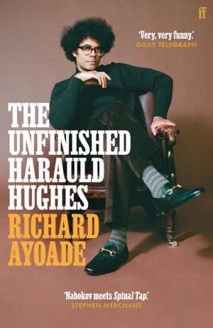 Unfinished Harauld Hughes de Richard Ayoade