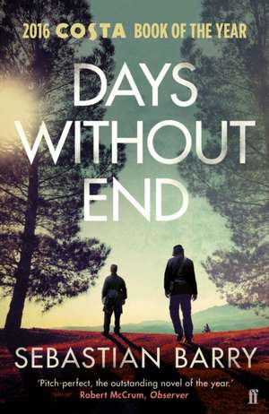 Days Without End de Sebastian Barry