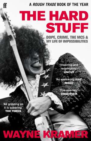 The Hard Stuff de Wayne Kramer