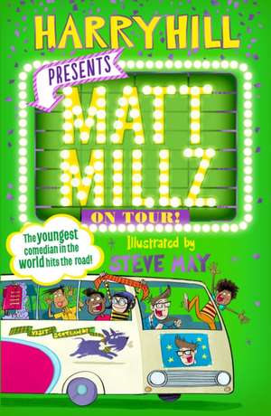 Matt Millz on Tour! de Harry Hill