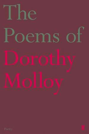 The Poems of Dorothy Molloy de Dorothy Molloy