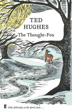 The Thought Fox de Ted Hughes