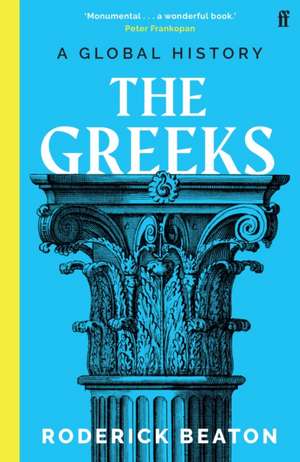 The Greeks de Roderick Beaton