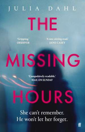 The Missing Hours de Julia Dahl