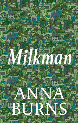 Milkman de Anna Burns