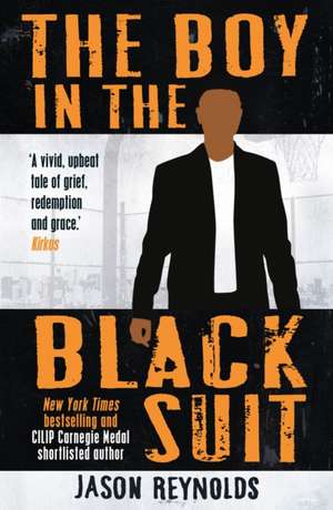 The Boy in the Black Suit de Jason Reynolds