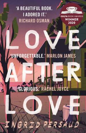 Love after Love de Ingrid Persaud