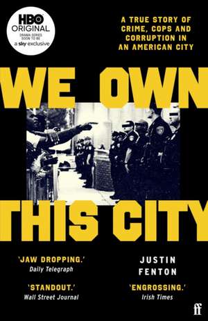 We Own This City de Justin Fenton