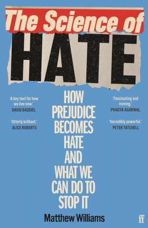 The Science of Hate de Matthew Williams