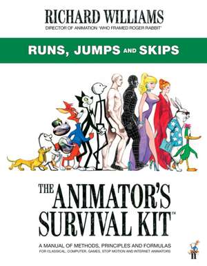 The Animator's Survival Kit: Runs, Jumps and Skips de Richard E. Williams