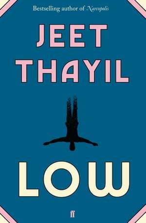 Low de Jeet Thayil