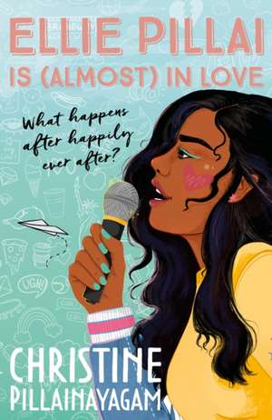 Ellie Pillai is (Almost) in Love de Christine Pillainayagam