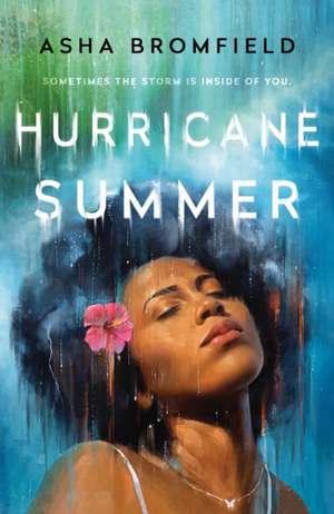 Hurricane Summer de Asha Bromfield