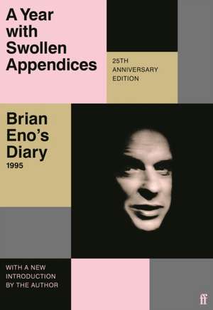 A Year with Swollen Appendices de Brian Eno