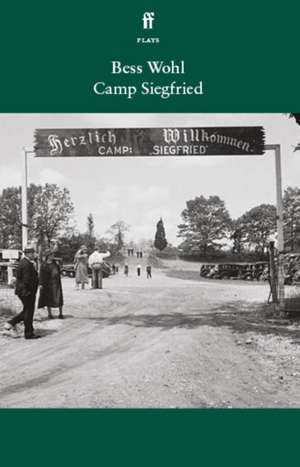 Camp Siegfried de Bess Wohl