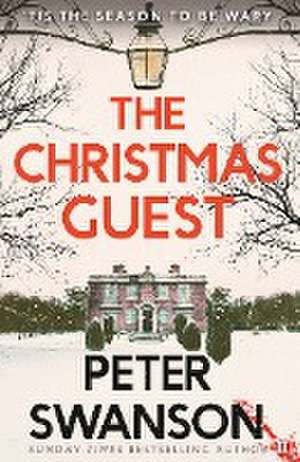 The Christmas Guest de Peter Swanson