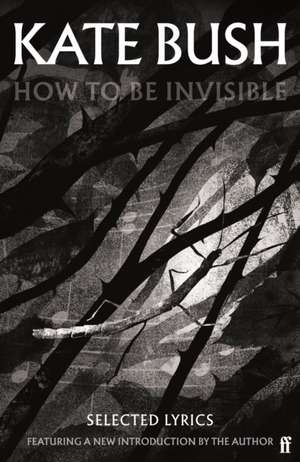 How To Be Invisible de Kate Bush