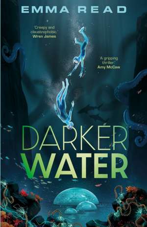 Darker Water de Emma Read