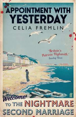 Appointment with Yesterday de Celia Fremlin