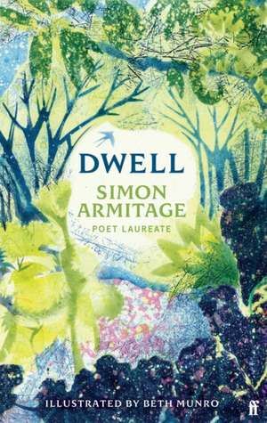 Dwell de Simon Armitage