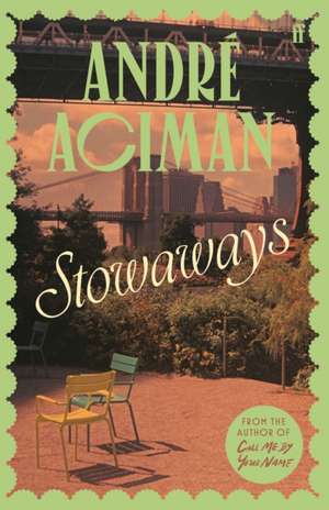 Stowaways de André Aciman