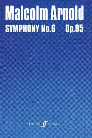 Symphony No. 6 de Malcolm Arnold