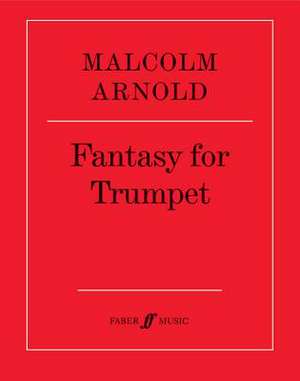 Fantasy for Trumpet de Malcolm Arnold