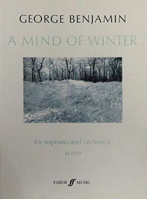 A Mind of Winter de George Benjamin