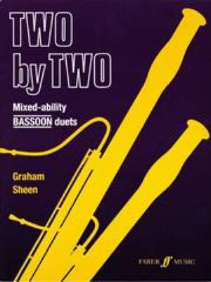 Two by Two Bassoon Duets de Graham Sheen