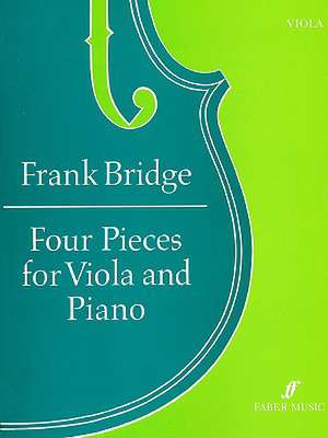 Four Pieces for Viola and Piano de Frank Bridge