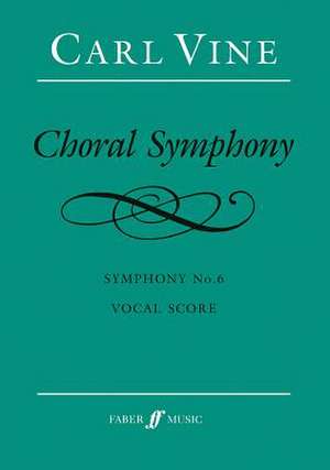 Choral Symphony de Carl Vine