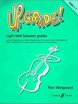 Up-Grade! Cello, Grades 1-2 de Pam Wedgwood