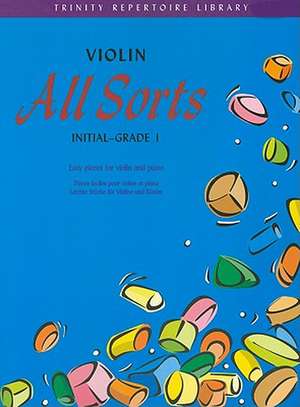 Violin All Sorts: Initial, Grade 1 de Mary Cohen