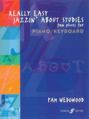 Really Easy Jazzin' about Studies -- Fun Pieces for Piano / Keyboard de Pam Wedgwood