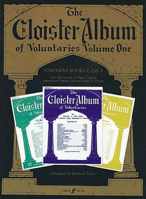 The Cloister Album of Voluntaries, Volume 1