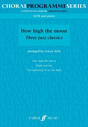 Arch, G: How High the Moon