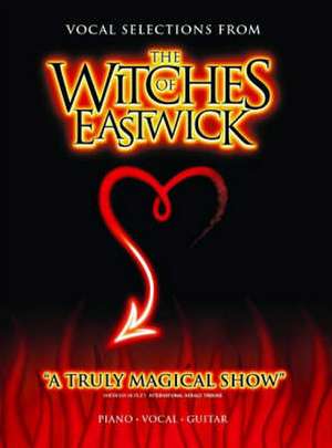 The Witches of Eastwick de Dana Rowe