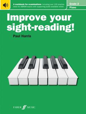 Improve your sight-reading! Piano Grade 2 de Paul Harris