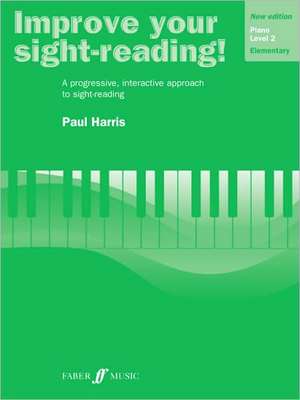 Improve Your Sight-Reading! Piano, Level 2 de Paul Harris