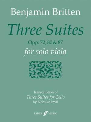 Three Suites, Opp. 72, 80 & 87 de Benjamin Britten