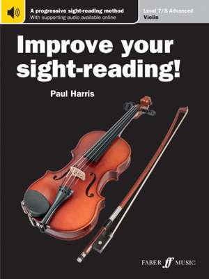 Improve Your Sight-Reading! Violin, Level 7-8 de Paul Harris