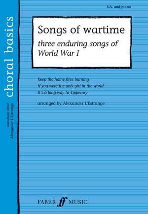 SONGS OF WARTIME UPPER VOICES WITH PIANO de A L'ESTRANGE