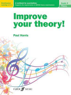 Improve your theory! Grade 2 de Paul Harris