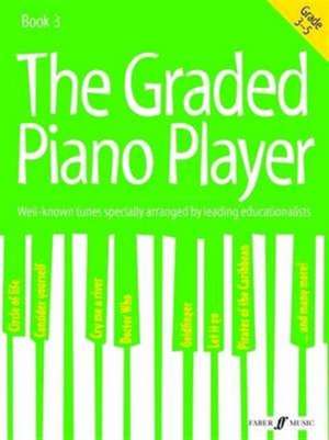 The Graded Piano Player, Bk 3