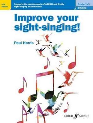 Improve your sight-singing! Grades 1-3 de Paul Harris